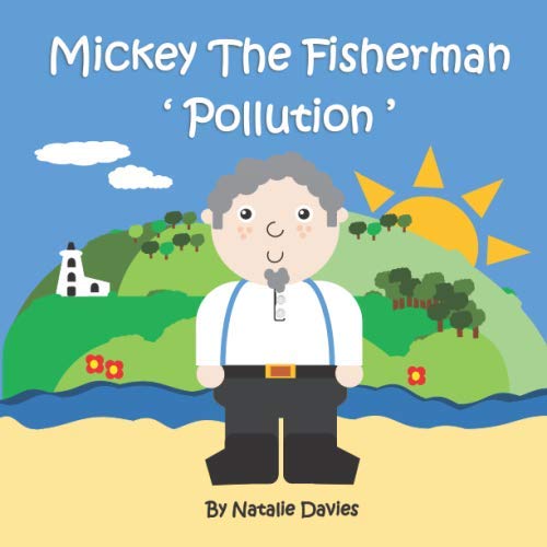 Stock image for Mickey The Fisherman - Pollution for sale by Goldstone Books
