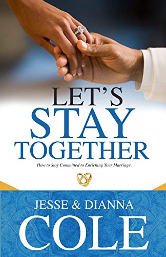 Beispielbild fr Let's Stay Together: How To Stay Committed To Enriching Your Marriage zum Verkauf von Save With Sam