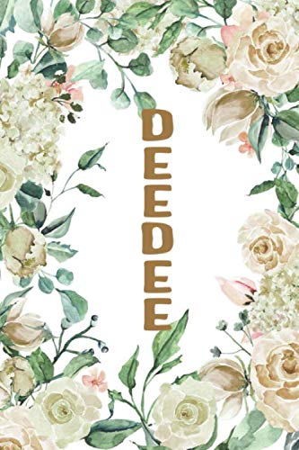 Imagen de archivo de DEEDEE: Deedee Notebook, Cute Lined Notebook, Deedee Gifts, Creme Flower, Floral a la venta por Revaluation Books