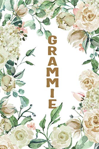 Imagen de archivo de GRAMMIE: Grammie Notebook, Cute Lined Notebook, Grammie Gifts, Creme Flower, Floral a la venta por Revaluation Books