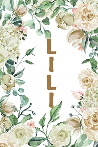 Imagen de archivo de LILI: Lili Notebook, Cute Lined Notebook, Lili Gifts, Creme Flower, Floral a la venta por Revaluation Books