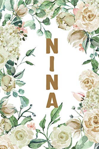 Imagen de archivo de NINA: Nina Notebook, Cute Lined Notebook, Nina Gifts, Creme Flower, Floral a la venta por Revaluation Books