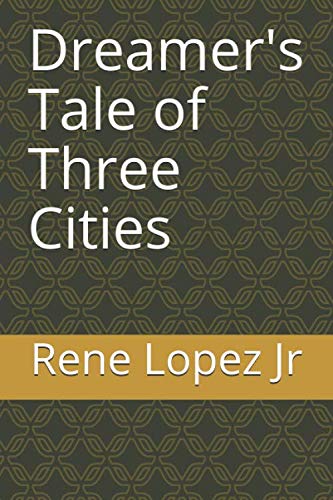 Stock image for Dreamer's Tale of Three Cities (The Continuous History of Hermie Brambleweed) for sale by ThriftBooks-Dallas