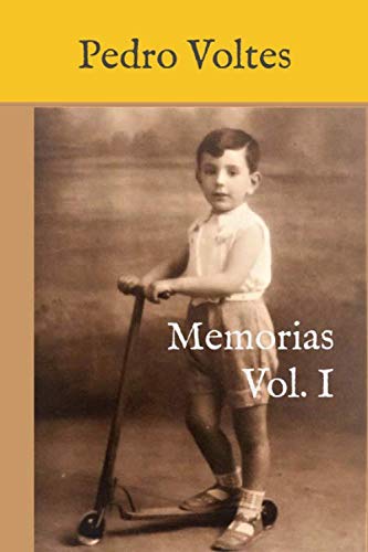 Imagen de archivo de MEMORIAS (1 Parte): Infancia, Reus 1926 - Barcelona 1941 a la venta por Revaluation Books