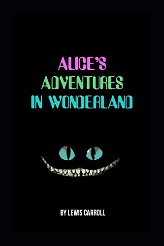 9781073088393: Alices Adventures in Wonderland: Dream Edition with Illustrations