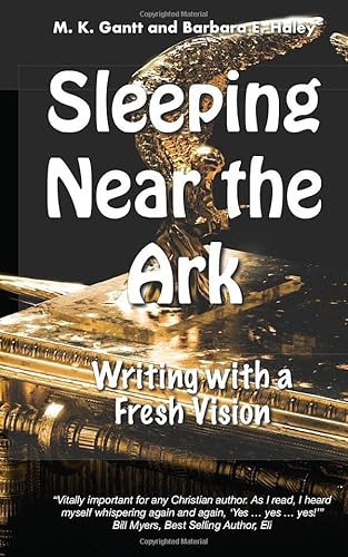 Stock image for Sleeping Near the Ark: Writing with a Fresh Vision for sale by Wonder Book