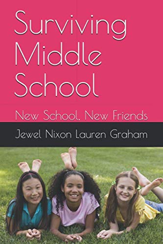 Stock image for Surviving Middle School: New School, New Friends for sale by Revaluation Books