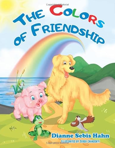 Beispielbild fr The Colors of Friendship zum Verkauf von SecondSale