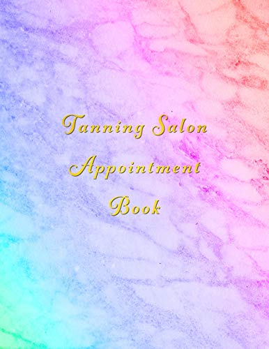 Stock image for Tanning Salon Appointment Book: Classy Multi coloured marble client schedule organiser | With weekly and hourly time slots broken into 15 minute chunks. for sale by Save With Sam