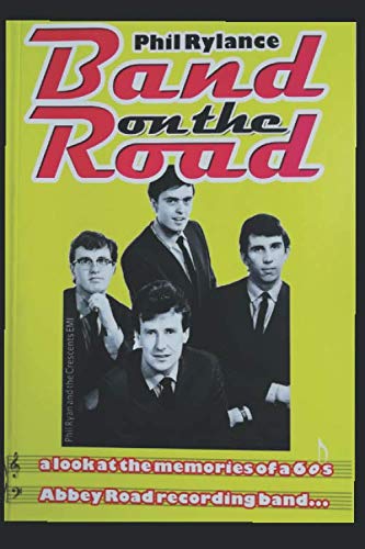 Beispielbild fr BAND ON THE ROAD: Memoirs of an Abbey Road recording band zum Verkauf von WorldofBooks