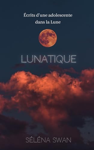 Stock image for Lunatique for sale by Revaluation Books
