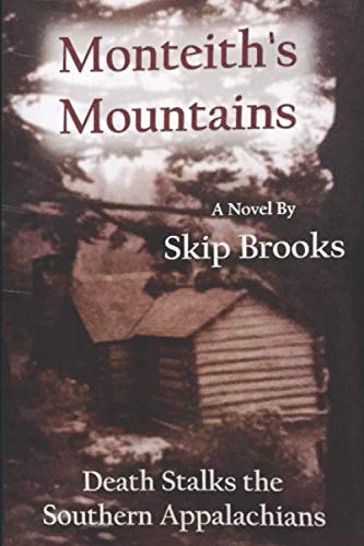 Beispielbild fr Monteith's Mountains: Death Stalks The Appalachians zum Verkauf von Revaluation Books