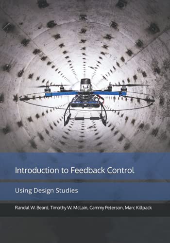 9781073396719: Introduction to Feedback Control using Design Studies