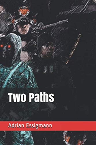 9781073422937: Two Paths (The C-3 Saga)
