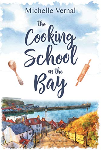 Stock image for The Cooking School on the Bay for sale by PlumCircle