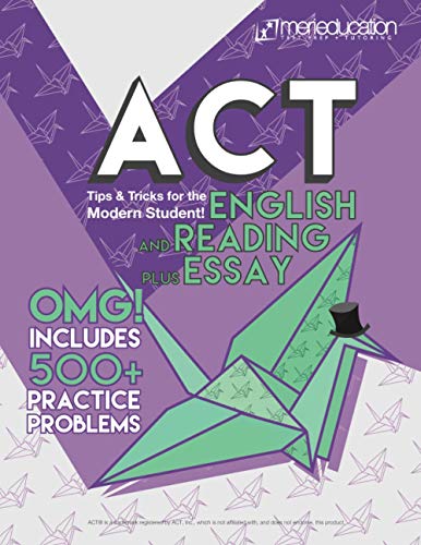 Stock image for ACT? ENGLISH and READING plus ESSAY: Tips & Tricks for the Modern Student for sale by SecondSale