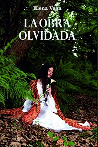 Imagen de archivo de LA OBRA OLVIDADA a la venta por Revaluation Books