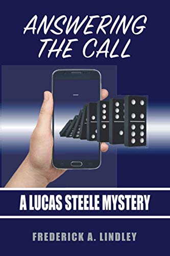 Beispielbild fr Answering the Call: A Lucas Steele Mystery zum Verkauf von Revaluation Books