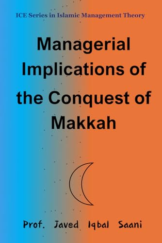 Stock image for Managerial Implications of the Conquest of Makkah for sale by Revaluation Books