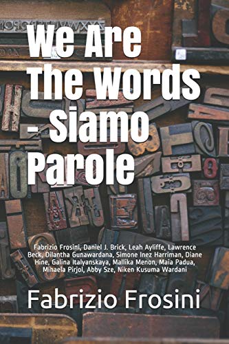 Stock image for We Are The Words - Siamo Parole (Bilingual) for sale by Lucky's Textbooks