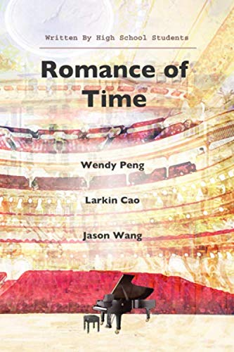 Stock image for Romance of Time: Written by High School Students for sale by Revaluation Books