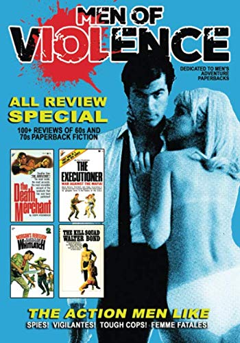 Stock image for Men of Violence: All Reviews Special for sale by SecondSale