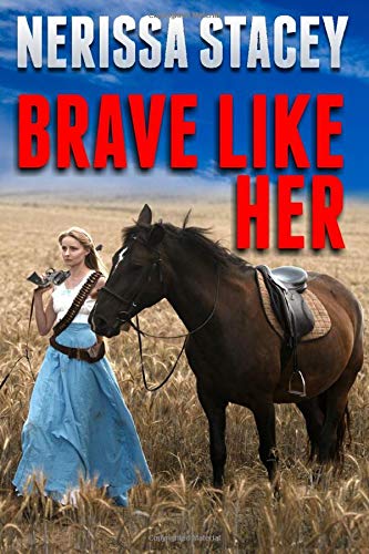 Beispielbild fr Brave Like Her: A Western Adventure zum Verkauf von ThriftBooks-Dallas