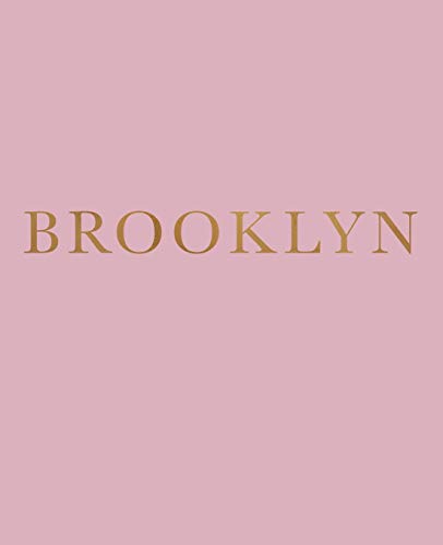 Stock image for Brooklyn: A decorative book for coffee tables, bookshelves and interior design styling | Stack deco books together to create a custom look (Neighborhoods of New York in Blush) for sale by SecondSale