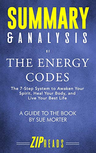 Stock image for Summary & Analysis of The Energy Codes: The 7-Step System to Awaken Your Spirit, Heal Your Body, and Live Your Best Life | A Guide to the Book by Sue Morter for sale by SecondSale