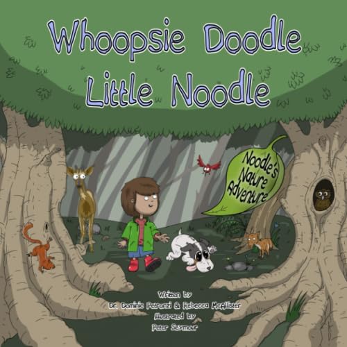 Stock image for Whoopsie Doodle Little Noodle: Noodle's Nature Adventure for sale by WorldofBooks