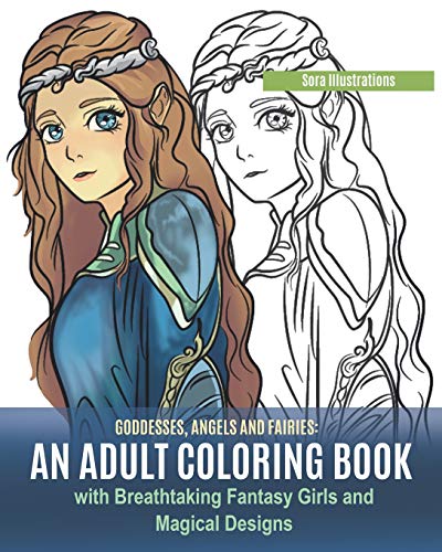 9781073677764: Goddesses, Angels and Fairies: An Adult Coloring Book with Breathtaking Fantasy Girls and Magical Designs: 7 (Kawaii Coloring)