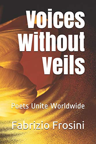 Stock image for Voices Without Veils: Poets Unite Worldwide for sale by Lucky's Textbooks