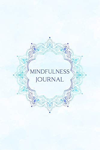 Beispielbild fr Mindfulness Journal: Daily Positivity For A Happier And More Fulfilling Life zum Verkauf von Revaluation Books