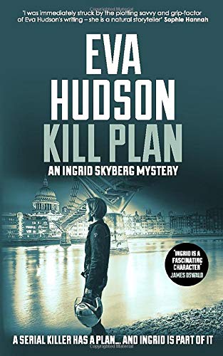 Stock image for Kill Plan (Ingrid Skyberg FBI Thrillers) for sale by Goodwill