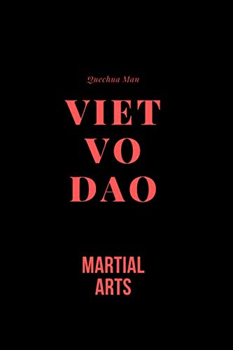 Stock image for VIET VO DAO: Notebook, Journal ( 6x9 line 110pages bleed ) (MARTIAL ARTS) for sale by Revaluation Books