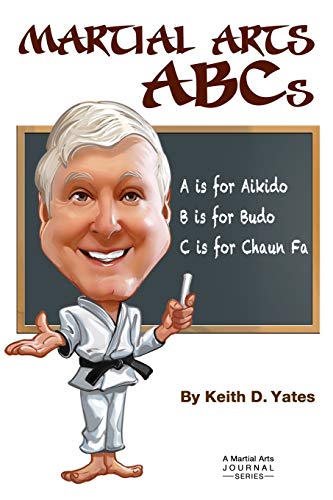 Stock image for Martial Arts ABCs: The Martial Arts from A to Z for sale by ThriftBooks-Atlanta