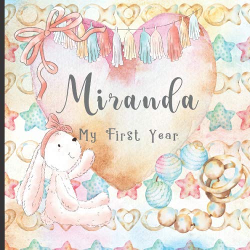 Beispielbild fr Miranda: Record and Celebrate Your Baby's 1st Year With This Baby Milestone Journal zum Verkauf von Revaluation Books