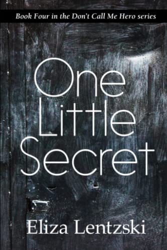 Stock image for One Little Secret (Dont Call Me Hero) for sale by KuleliBooks