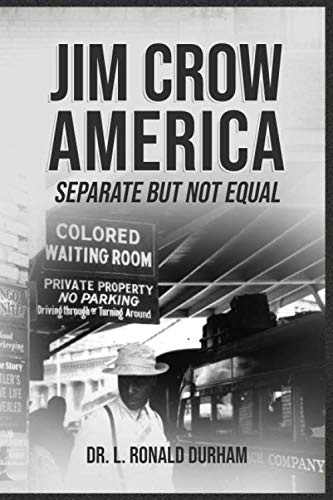 Stock image for Jim Crow America: Separate But Not Equal for sale by Revaluation Books