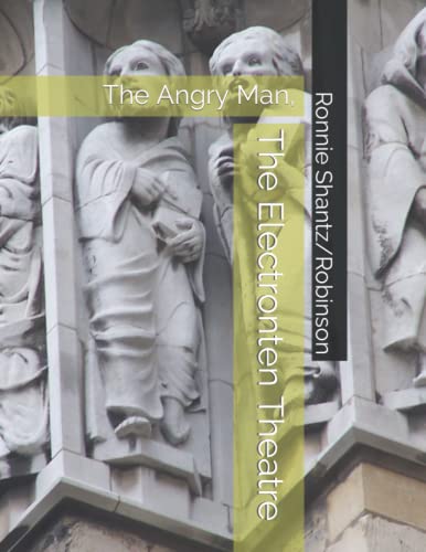 Beispielbild fr The Electronten Theatre: The Angry Man, The Peculiar World Of Ory Pebo zum Verkauf von Revaluation Books