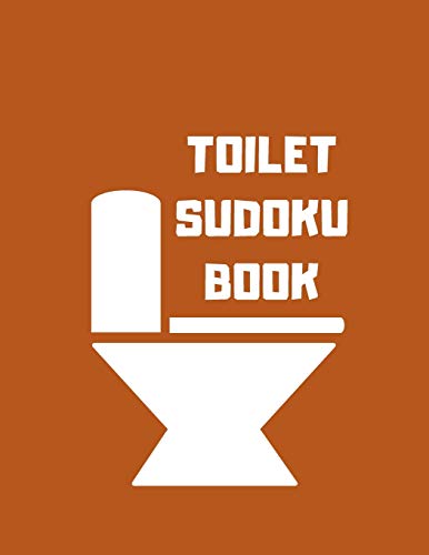 9781074068851: Toilet Sudoku Book: 8,5" X 11" 100 Hard Sudoku Puzzles With Solutions