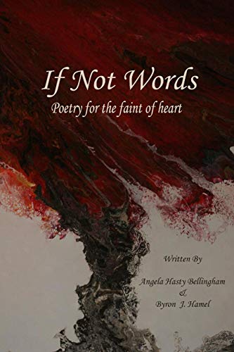 Beispielbild fr If Not Words: Poetry for the faint of heart zum Verkauf von ALLBOOKS1