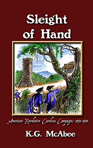 Stock image for Sleight of Hand (American Revolution: The Carolina Campaigns 1775-1783) for sale by Revaluation Books