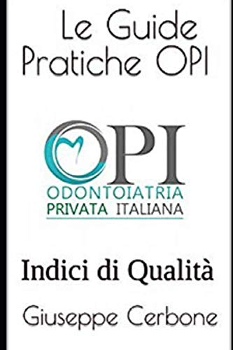 Stock image for Le Guide Pratiche OPI: Indici di Qualit for sale by Revaluation Books