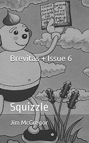 Stock image for Brevitas + Issue 6: Squizzle for sale by Lucky's Textbooks