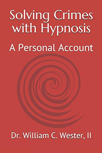 Stock image for Solving Crimes with Hypnosis: A Personal Account for sale by HPB-Emerald