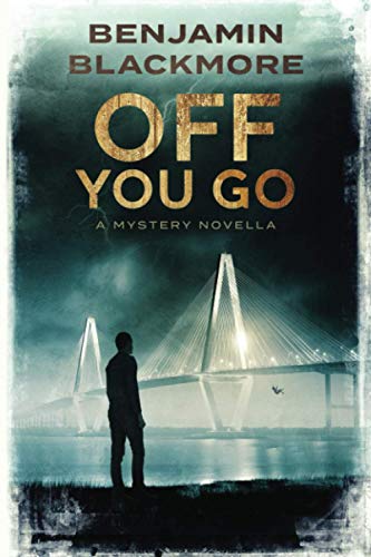 Beispielbild fr Off You Go: A Mystery Novella zum Verkauf von Wonder Book