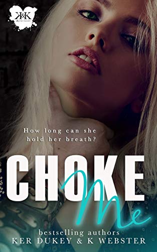 Imagen de archivo de Choke Me a la venta por California Books