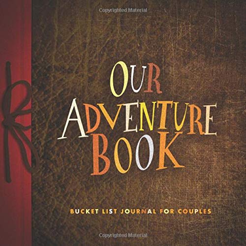 Stock image for Our Adventures Book: Bucket List Journal For Couples: Plan 100 Bucket List Adventures Together: Fun travel planner: Awesome Gifts For Husband And Wife Anniversary for sale by ThriftBooks-Atlanta