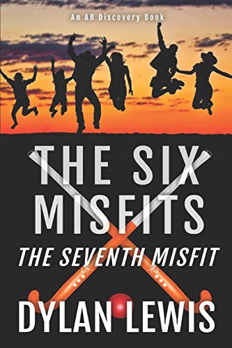 9781074446826: The Six Misfits: The Seventh Misfit